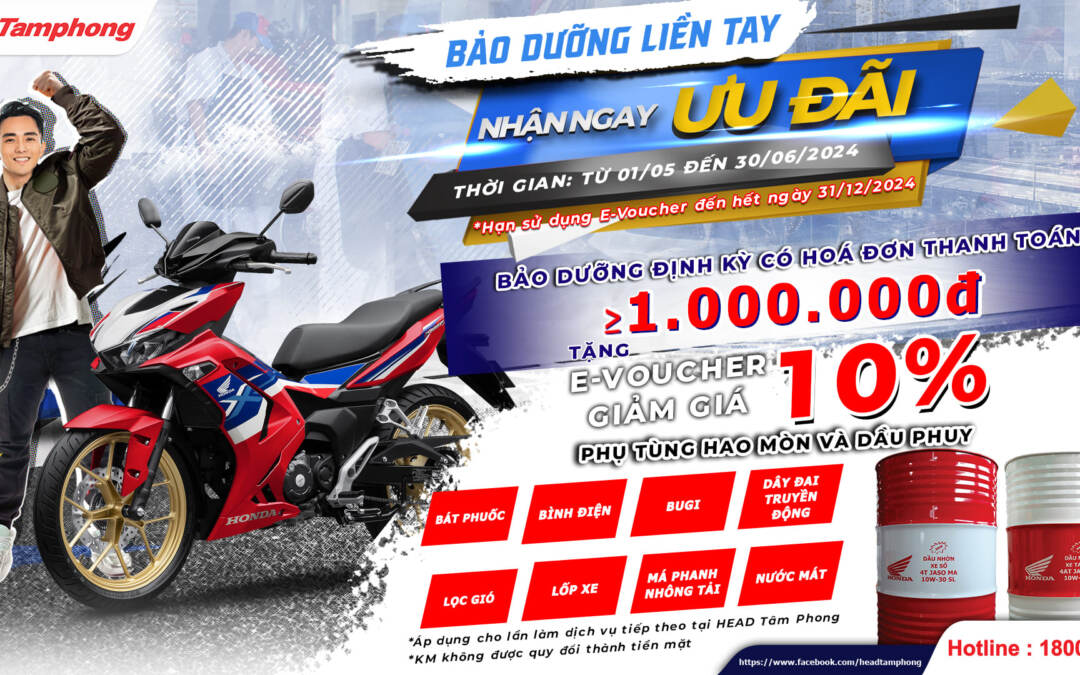 Honda – Bảo Dưỡng Liền Tay – Nhận Ngay Ưu Đãi (01/05 đến 30/06/2024)